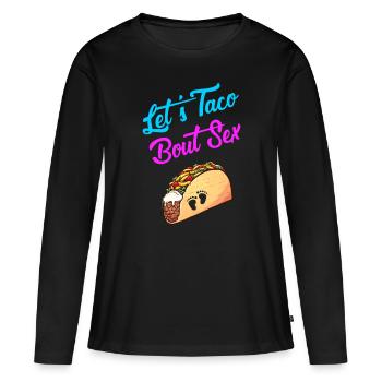 Maman Papa Let’s Taco Bout Sexe Drôle Genre Révéler - T-shirt manches longues Premium bio Femme - noir - Devant - Julia (174cm)