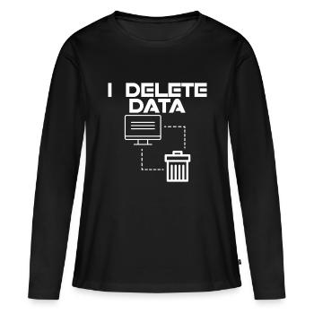 I Delete Data 2 - Frauen Premium Bio Langarmshirt - Schwarz - Vorne - Julia (174cm)