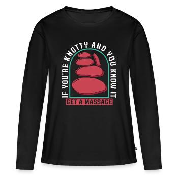 Massothérapeute si vous êtes noueux et vous physiothérapeute - T-shirt manches longues Premium bio Femme - noir - Devant - Julia (174cm)
