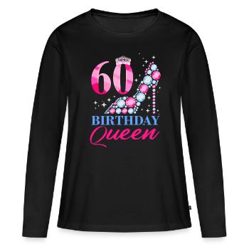 60 Birthday Queen - Frauen Premium Bio Langarmshirt - Schwarz - Vorne - Julia (174cm)