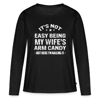 Fathers Day It is Not Easy Being My Wifes Arm - Women's Premium Organic Long Sleeve Shirt - black - Front - Julia (174cm)