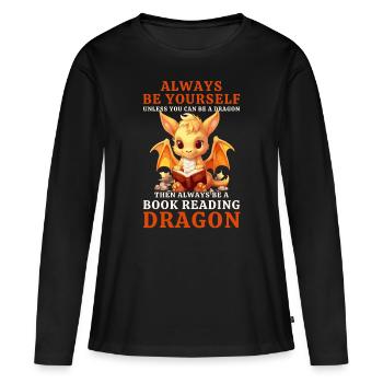 « Sois toujours toi-même » - Livres de lecture Yellow Dragon - T-shirt manches longues Premium bio Femme - noir - Devant - Julia (174cm)