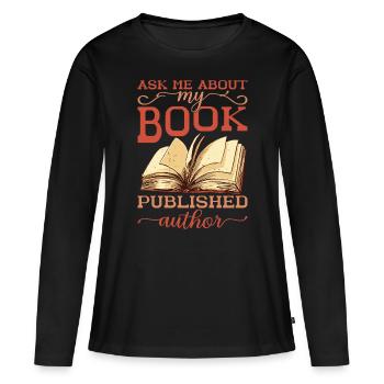 Posez-moi des questions sur mon livre, publié Auteur 3 - T-shirt manches longues Premium bio Femme - noir - Devant - Julia (174cm)