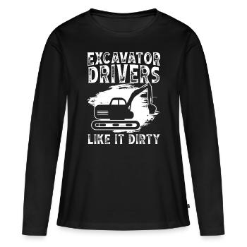 Baggerfahrer Excavator Driver Like It Dirty Bagger - Frauen Premium Bio Langarmshirt - Schwarz - Vorne - Julia (174cm)