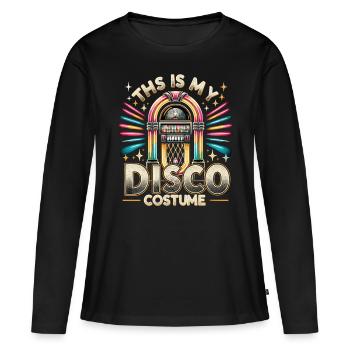 This Is My Disco Costume - Women's Premium Organic Long Sleeve Shirt - black - Front - Julia (174cm)