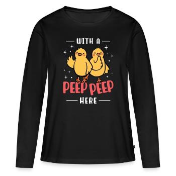 Poultry Farmer With A Peep Peep Here Chicken Lover - Frauen Premium Bio Langarmshirt - Schwarz - Vorne - Julia (174cm)