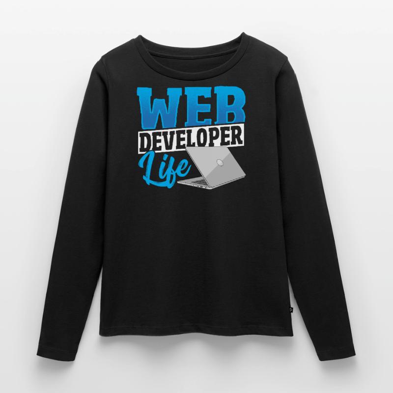 Web Developer Life Web Developer Programmer Frauen Premium Bio Langarmshirt