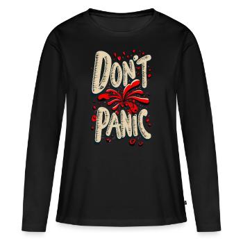 Pas de panique ! Déclaration de citation de dicton drôle - T-shirt manches longues Premium bio Femme - noir - Devant - Julia (174cm)