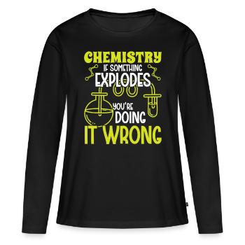 Chimiste Si quelque chose explose Technicien chimiste en chimie - T-shirt manches longues Premium bio Femme - noir - Devant - Julia (174cm)