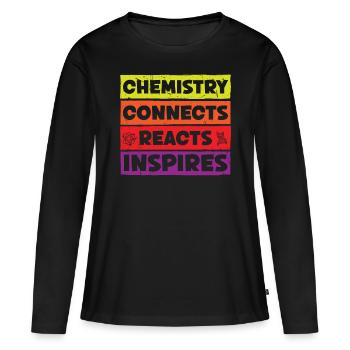 Chemiker Connects Reacts Inspires Chemie Chemikant - Frauen Premium Bio Langarmshirt - Schwarz - Vorne - Julia (174cm)
