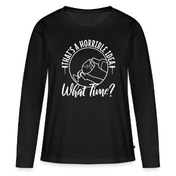 C’est une idée horrible de l’heure - T-shirt manches longues Premium bio Femme - noir - Devant - Julia (174cm)