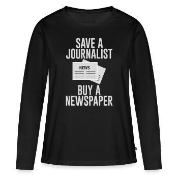 Sauver un journaliste, acheter un journal 2 - T-shirt manches longues Premium bio Femme - noir - Devant - Julia (174cm)