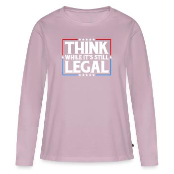 Think While It's Still Legal Critical Thinking - Women's Premium Organic Long Sleeve Shirt - dusky pink - Front - Julia (174cm)