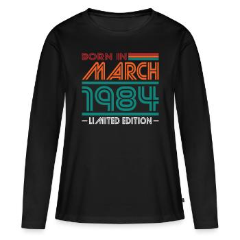 40. Geburtstag Jahrgang März 1984 Born in 1984 - Frauen Premium Bio Langarmshirt - Schwarz - Vorne - Julia (174cm)