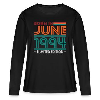 30. Geburtstag Jahrgang Juni 1994 Born in 1994 - Frauen Premium Bio Langarmshirt - Schwarz - Vorne - Julia (174cm)