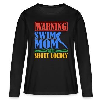 Warning Swim Mom Will Shout Loudly 6 - Frauen Premium Bio Langarmshirt - Schwarz - Vorne - Julia (174cm)
