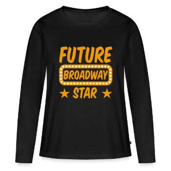 Futur Star de Broadway 2 - T-shirt manches longues Premium bio Femme - noir - Devant - Julia (174cm)