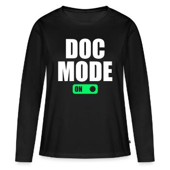 Doc Mode On - Médecin de l’hôpital de l’humour médical - T-shirt manches longues Premium bio Femme - noir - Devant - Julia (174cm)