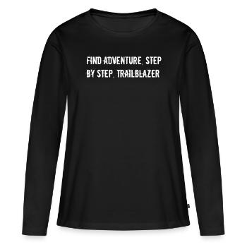 Randonnée - Trouvez l’aventure, étape par étape, - T-shirt manches longues Premium bio Femme - noir - Devant - Julia (174cm)