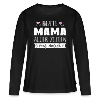 Beste Mama Muttertag Personalisiert Namensgeschenk - Frauen Premium Bio Langarmshirt - Schwarz - Vorne - Julia (174cm)