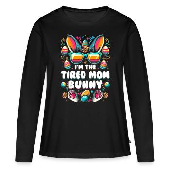 I'm The Tired Mom Bunny - Women's Premium Organic Long Sleeve Shirt - black - Front - Julia (174cm)