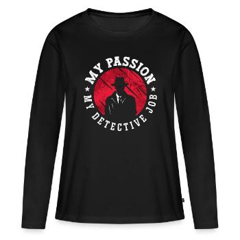 Détective Ma Passion Mon Métier de Détective Enquêteur - T-shirt manches longues Premium bio Femme - noir - Devant - Julia (174cm)