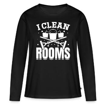 I Clean Rooms - House Cleaning House Cleaner House - Women's Premium Organic Long Sleeve Shirt - black - Front - Julia (174cm)