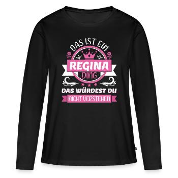 Regina Name Vorname Namenstag Namensgeschenk - Frauen Premium Bio Langarmshirt - Schwarz - Vorne - Julia (174cm)
