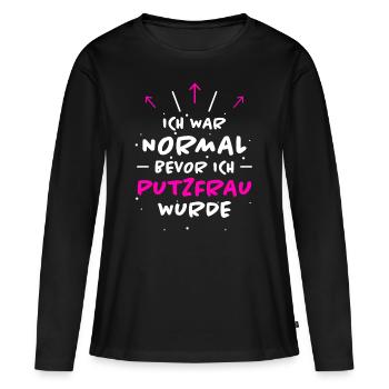 Putzfrau Spruch Reinigungskraft Putzfrau Geschenk - Frauen Premium Bio Langarmshirt - Schwarz - Vorne - Julia (174cm)