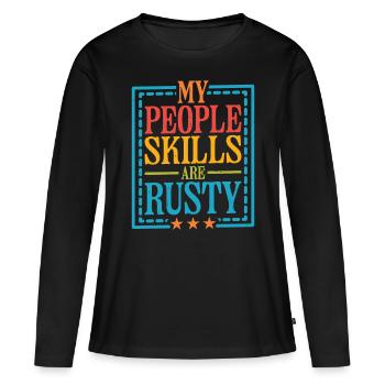 Mes compétences relationnelles sont rouillées 16 - T-shirt manches longues Premium bio Femme - noir - Devant - Julia (174cm)