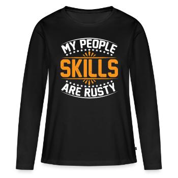 Mes compétences relationnelles sont rouillées 18 - T-shirt manches longues Premium bio Femme - noir - Devant - Julia (174cm)