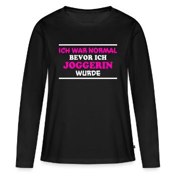 Joggerin Spruch Laufen Joggen Joggerin Geschenk - Frauen Premium Bio Langarmshirt - Schwarz - Vorne - Julia (174cm)