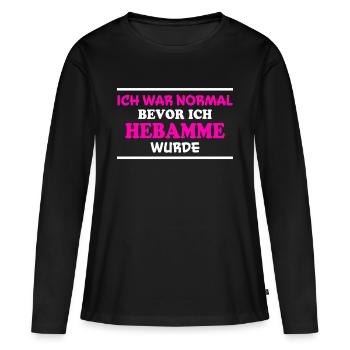 Hebamme Spruch Beruf Lustiges Hebammen Geschenk - Frauen Premium Bio Langarmshirt - Schwarz - Vorne - Julia (174cm)