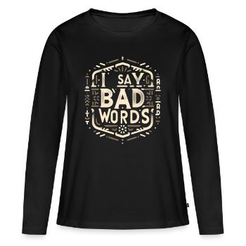 Je dis des gros mots 7 - T-shirt manches longues Premium bio Femme - noir - Devant - Julia (174cm)
