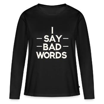 Je dis des gros mots 6 - T-shirt manches longues Premium bio Femme - noir - Devant - Julia (174cm)