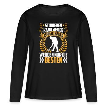 Les meilleurs constructeurs d’asphalte sont les constructeurs de routes - T-shirt manches longues Premium bio Femme - noir - Devant - Julia (174cm)