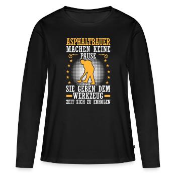 Le constructeur d’asphalte ne prend pas de pause Constructeur de routes - T-shirt manches longues Premium bio Femme - noir - Devant - Julia (174cm)