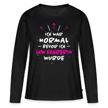 LKW Fahrerin Spruch Fun Lastwagenfahrerin Geschenk - Frauen Premium Bio Langarmshirt - Schwarz - Vorne - Julia (174cm)