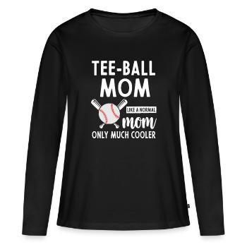Tee-ball mom Tee-ball Player Mama Tee-ball Mama - Women's Premium Organic Long Sleeve Shirt - black - Front - Julia (174cm)