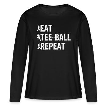 Tee-ball Player - Eat Tee-ball Repeat - Women's Premium Organic Long Sleeve Shirt - black - Front - Julia (174cm)