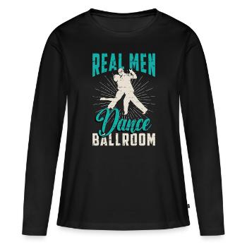 Ballroom Dance Real Men Dance Ballroom Dance Sport - Frauen Premium Bio Langarmshirt - Schwarz - Vorne - Julia (174cm)