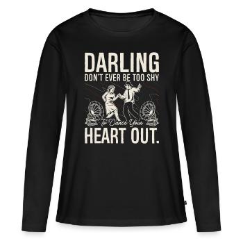 Danse Swing Darling Ne Jamais Danser Le Lindy Hop - T-shirt manches longues Premium bio Femme - noir - Devant - Julia (174cm)