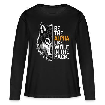 Wolf Wölfe Lustiger Sprüche Wolfsrudel Tiere - Frauen Premium Bio Langarmshirt - Schwarz - Vorne - Julia (174cm)