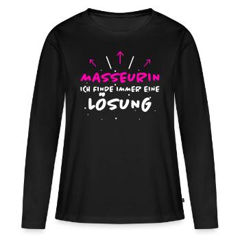 Masseurin Spruch Beruf Lustiges Masseurin Geschenk - Frauen Premium Bio Langarmshirt - Schwarz - Vorne - Julia (174cm)