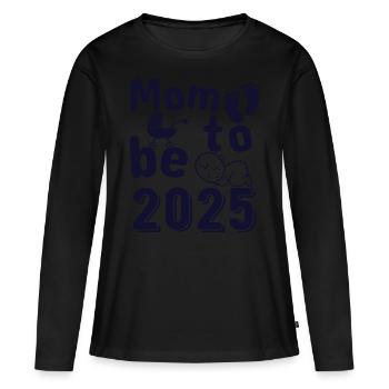 Mother 2025 loading, I will be a mother in 2025 - Women's Premium Organic Long Sleeve Shirt - black - Front - Julia (174cm)