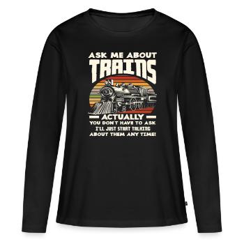 Train Trains Passion Train Driver - T-shirt manches longues Premium bio Femme - noir - Devant - Julia (174cm)