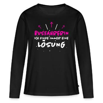 Busfahrerin Spruch Lustiges Busfahrerin Geschenk - Frauen Premium Bio Langarmshirt - Schwarz - Vorne - Julia (174cm)