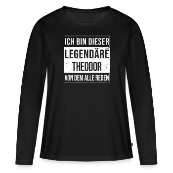 Je suis cette légende pour Theodor - T-shirt manches longues Premium bio Femme - noir - Devant - Julia (174cm)