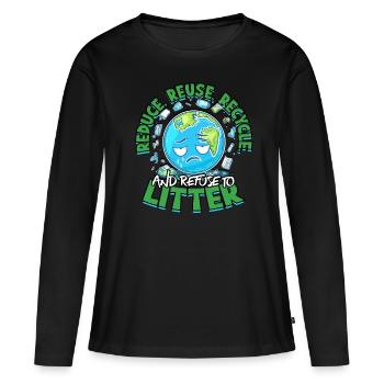 Reduce Reuse Recycle And Refuse To Litter - Frauen Premium Bio Langarmshirt - Schwarz - Vorne - Julia (174cm)
