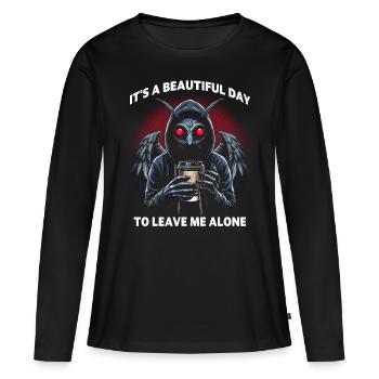 It's a beautiful day to leave me alone - Women's Premium Organic Long Sleeve Shirt - black - Front - Julia (174cm)